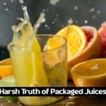 Harsh Truth of Packaged Juices