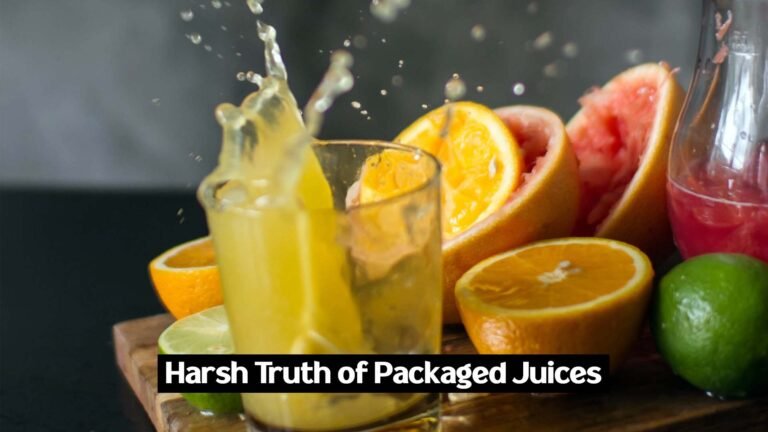 क्या पैकेज्ड जूस वाकई फायदेमंद होते हैं? Is Fruit Juice Healthy? Harsh Truth of Packaged Juices