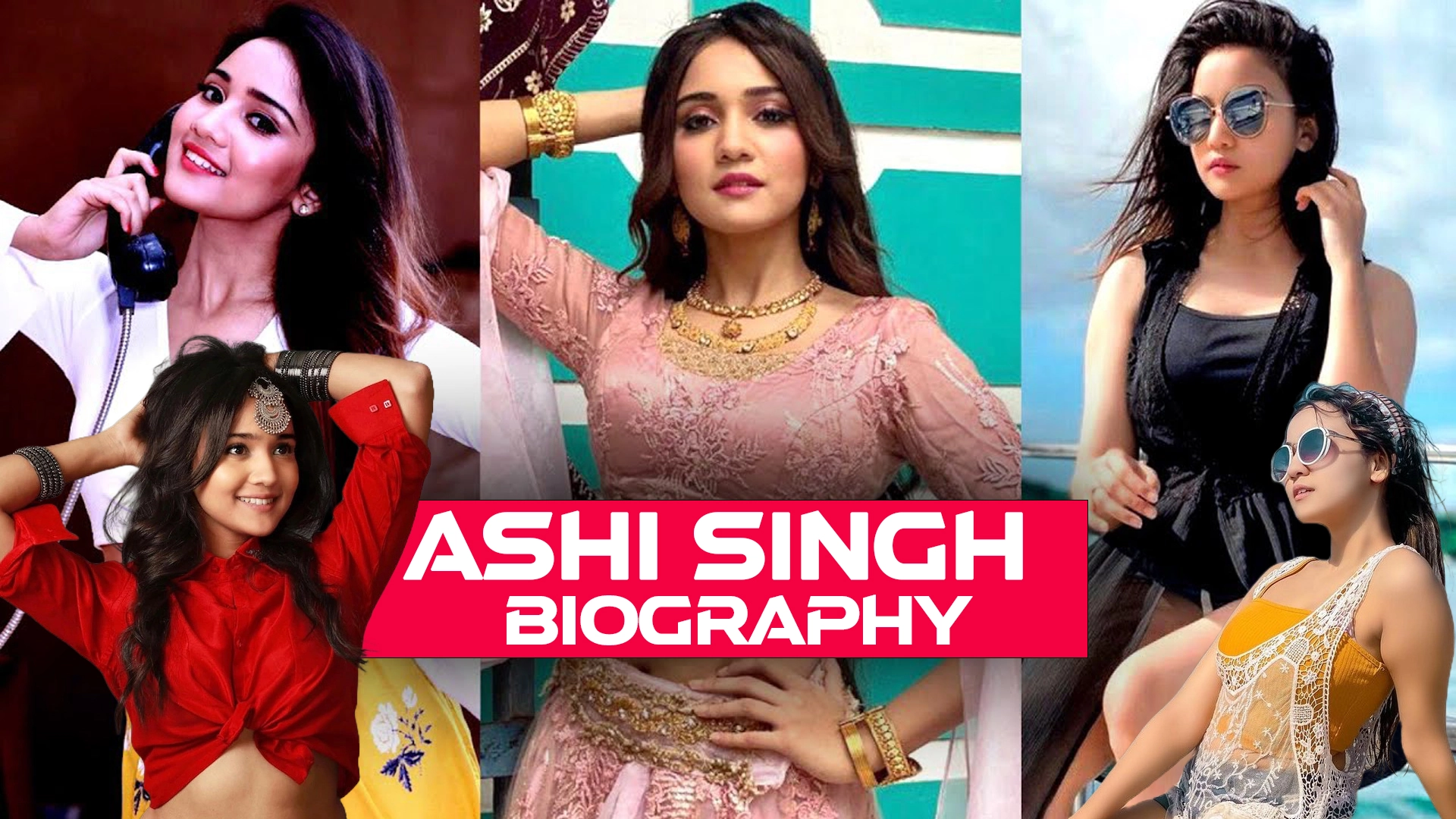 Ashi-Singh-Biography