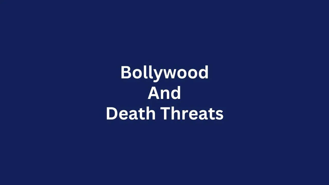 बॉलीवुड और मौत की धमकियाँ, हमलों और हत्या के प्रयासों का इतिहास, Bollywood And Death Threats, A History Of Attacks And Assassination Attempts