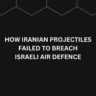 How Iranian projectiles failed to breach Israeli air defence