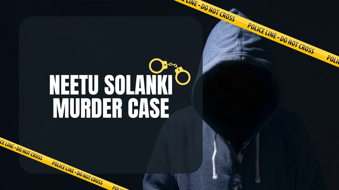 Neetu Solanki Case
