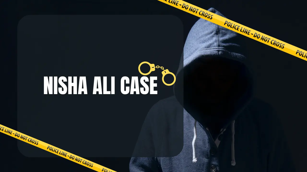 Nisha Ali Case