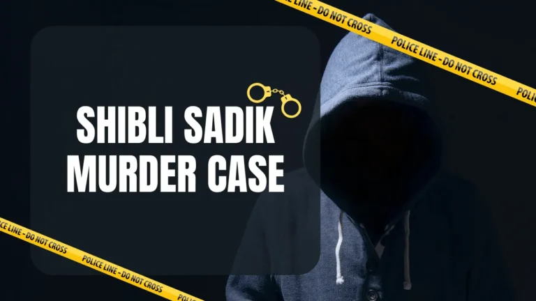 शिबली सादिक मर्डर केस: बांग्लादेश में हुए खौफनाक कांड की पूरी कहानी, Shibli Sadik Murder Case
